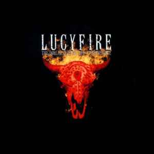 Lucyfire - This Dollar Saved My Life At Whitehorse album cover