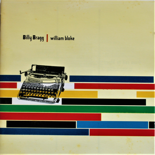 Billy Bragg - William Bloke | Releases | Discogs