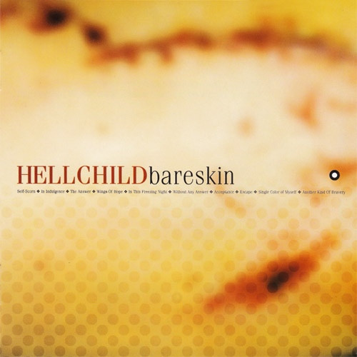 Hellchild – Bareskin (1999, CD) - Discogs