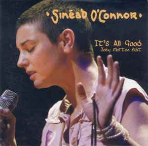 It's All Good (Joey Morton Edit) - Sinéad O'Connor