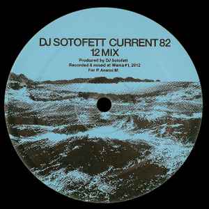 DJ Sotofett - Current 82 (12 Mix) / Dark Plan 5 album cover