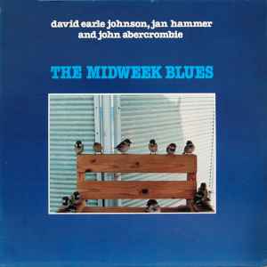 David Earle Johnson - The Midweek Blues album cover