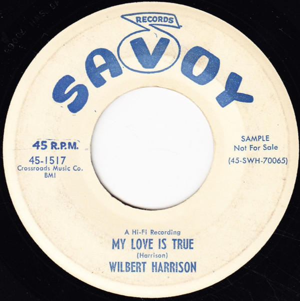 last ned album Wilbert Harrison - My Love Is True I Know My Baby Loves Me