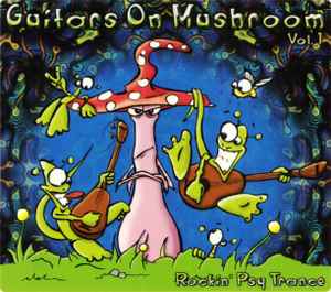 Guitars On Mushroom Vol. 1 - Various