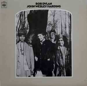 Bob Dylan – John Wesley Harding (1968, Vinyl) - Discogs