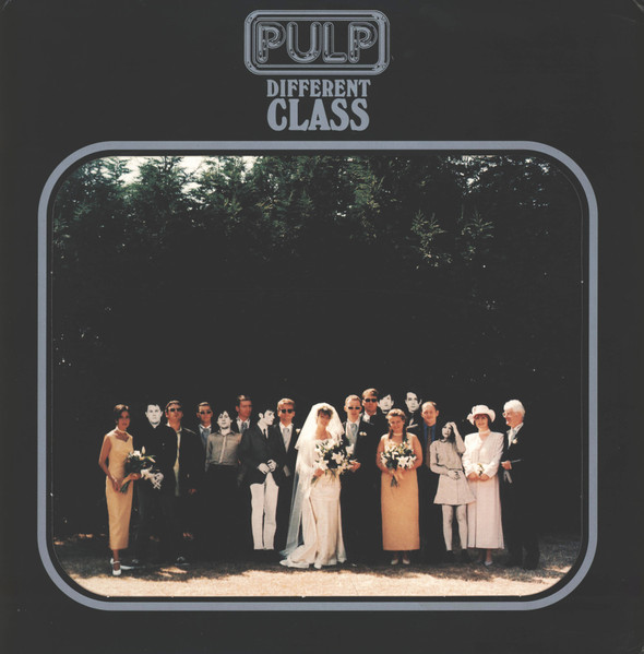 Pulp – Different Class (2004, Aperture, Vinyl) - Discogs
