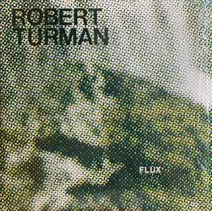 Flux - Robert Turman