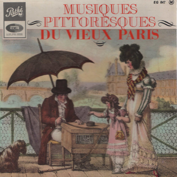 last ned album Unknown Artist - Musiques Pittoresques Du Vieux Paris