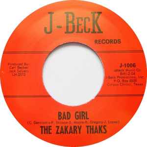 Bad Girl / I Need You - The Zakary Thaks