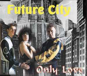 Only Love - Future City