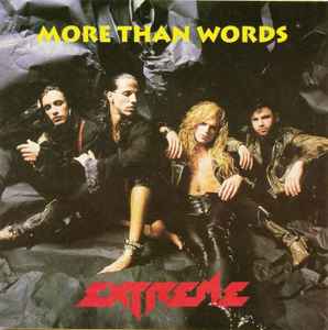 Extreme - More Than Words | Releases | Discogs