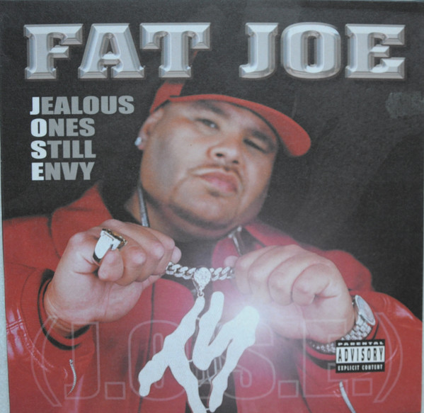 Fat Joe - Jealous Ones Still Envy (J.O.S.E.) | Releases | Discogs