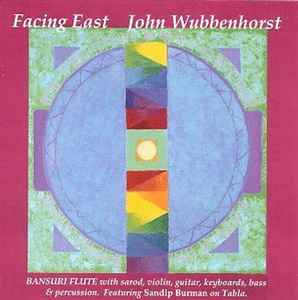 John Wubbenhorst - Facing East album cover