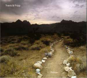 Travis & Fripp - Follow | Releases | Discogs