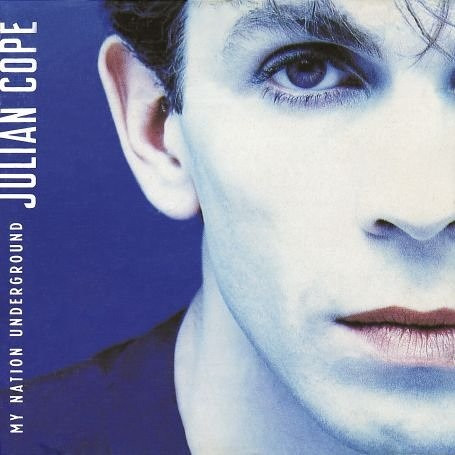 Julian Cope – My Nation Underground (1988, Vinyl) - Discogs