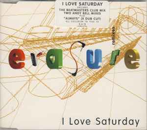 Erasure - I Love Saturday (Remixes)