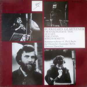 Burkhard Glaetzner - Oboenkonzerte Von Mozart, Ferlendis, Rösler Rosetti album cover