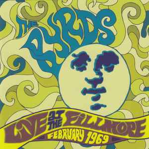 Live At  The Fillmore - February 1969 - The Byrds