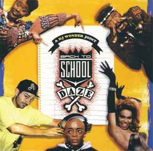 DJ Wonder (5) - Back To School Daze album cover