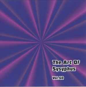Various - The Art Of Sysyphus Vol. 60