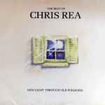 Cover of New Light Through Old Windows - The Best Of Chris Rea, 1988, Vinyl