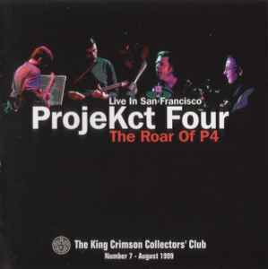 ProjeKct Four - Live In San Francisco (The Roar Of P4)