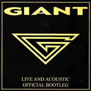 Giant (4) - Live And Acoustic - Official Bootleg