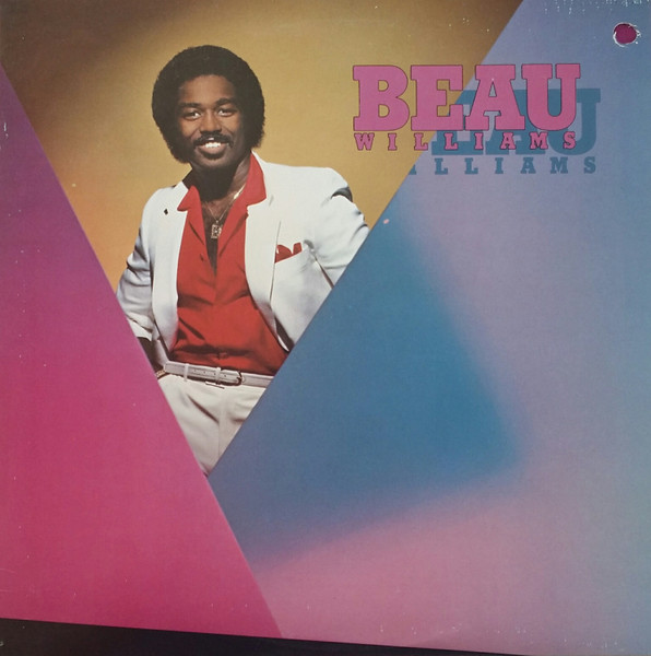 Beau Williams – Beau Williams (1982, Vinyl) - Discogs