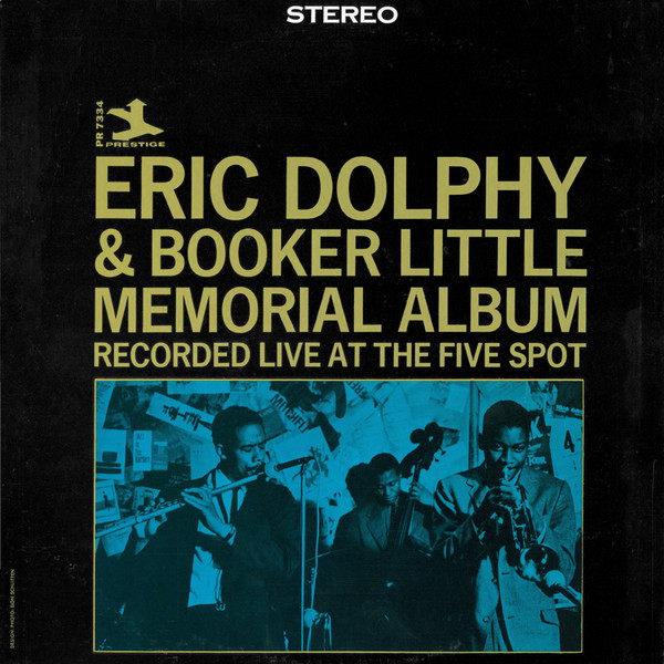 Eric Dolphy & Booker Little – Memorial Album Recorded Live At The