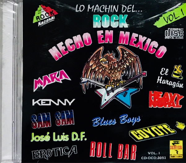 Lo Machin Del... Rock Hecho En Mexico Vol 1 (1994, CD) - Discogs