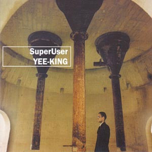 Yee-King – SuperUser