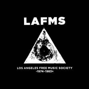 Los Angeles Free Music Society -1974~1983+ (2021, Clear, Vinyl