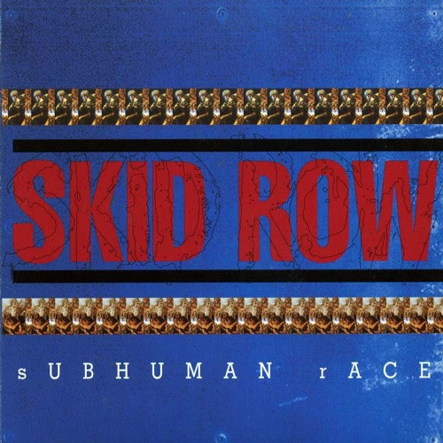 Skid Row – Subhuman Race (1995, CD) - Discogs