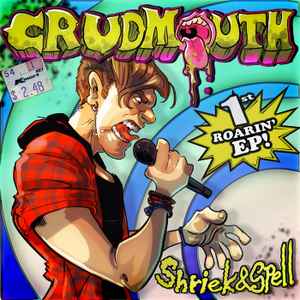 Crudmouth - Shriek & Spell album cover
