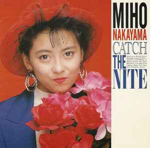 Miho Nakayama - Catch The Nite | Releases | Discogs