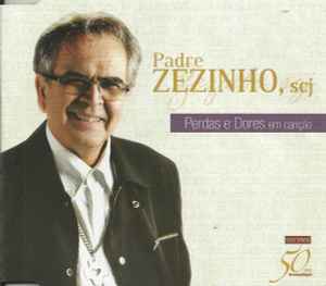 Padre Zezinho - Perdas E Dores Em Canção album cover