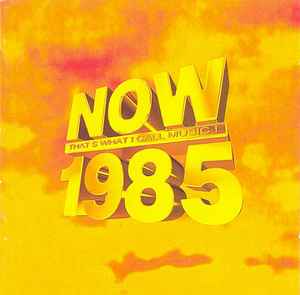 Now That's What I Call Music! 1985 - Various