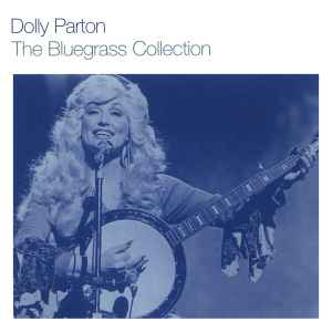 Dolly Parton - The Bluegrass Collection album cover