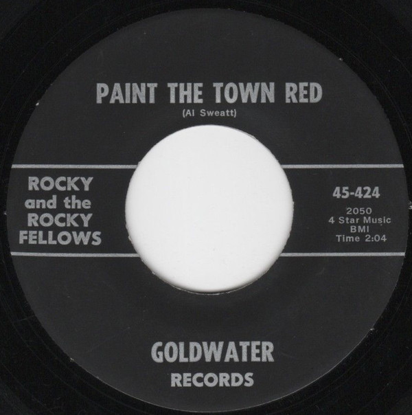 lataa albumi Rocky And The Rocky Fellows - Paint The Town Red I Hate Myself