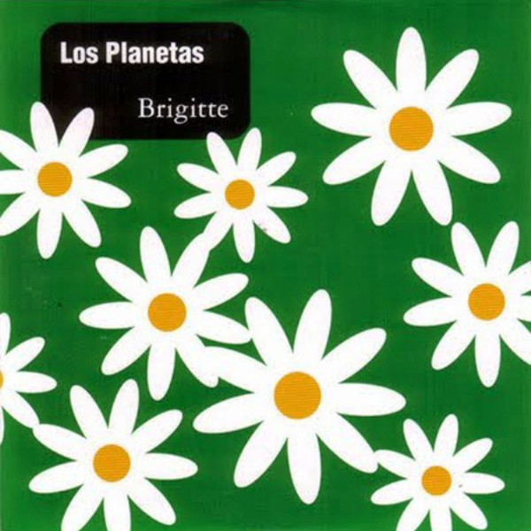 télécharger l'album Los Planetas - Brigitte