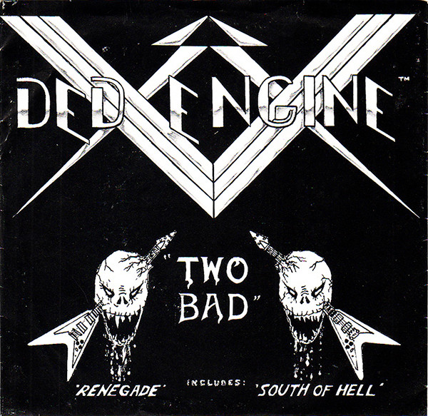 Ded Engine – Two Bad (1983, Vinyl) - Discogs
