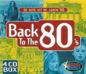 Various - Back To The 80's (De Hits Uit De Jaren '80)