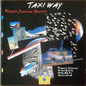Taxiway / Francois Jeanneau, saxos t & saxo s | Jeanneau, Francois (1935-) - saxophoniste. Saxos t & saxo s