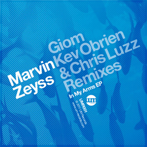 descargar álbum Marvin Zeyss - In My Arms EP