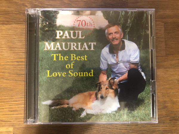 Paul Mauriat – The Best Of Love Sound (2013, CD) - Discogs