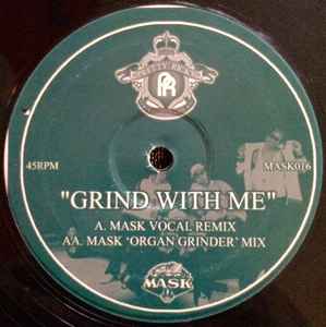 Grind With Me (Mask Remixes) - Pretty Ricky