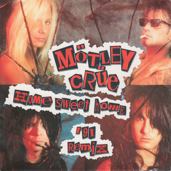 Mötley Crüe – Home Sweet Home '91 Remix (1991, Gatefold, Vinyl 