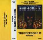 Cover of Thunderdome IX (Volume 1), , Cassette
