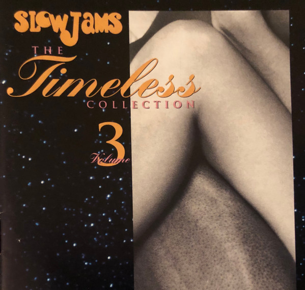 Slow Jams - The Timeless Collection Volume 3 (1995, CD) - Discogs