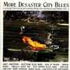 Various - More Desaster City Blues (A Collection of Contemporary Blues Songs from Los Angeles/California Vol. 2)